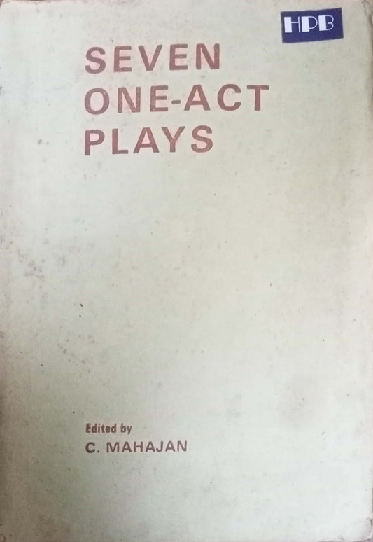 Seven One-Act Plays by C. Mahajan