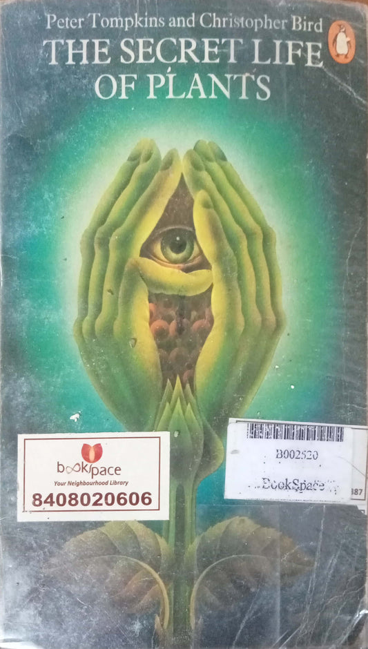 The Secret Life Of Plants