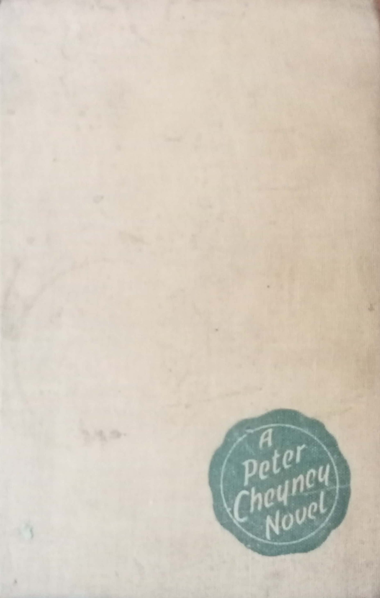 Sorry You've Been Troubled by Peter Cheyney