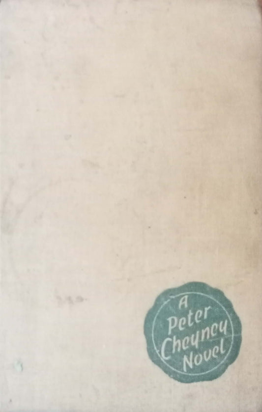 Sorry You've Been Troubled by Peter Cheyney