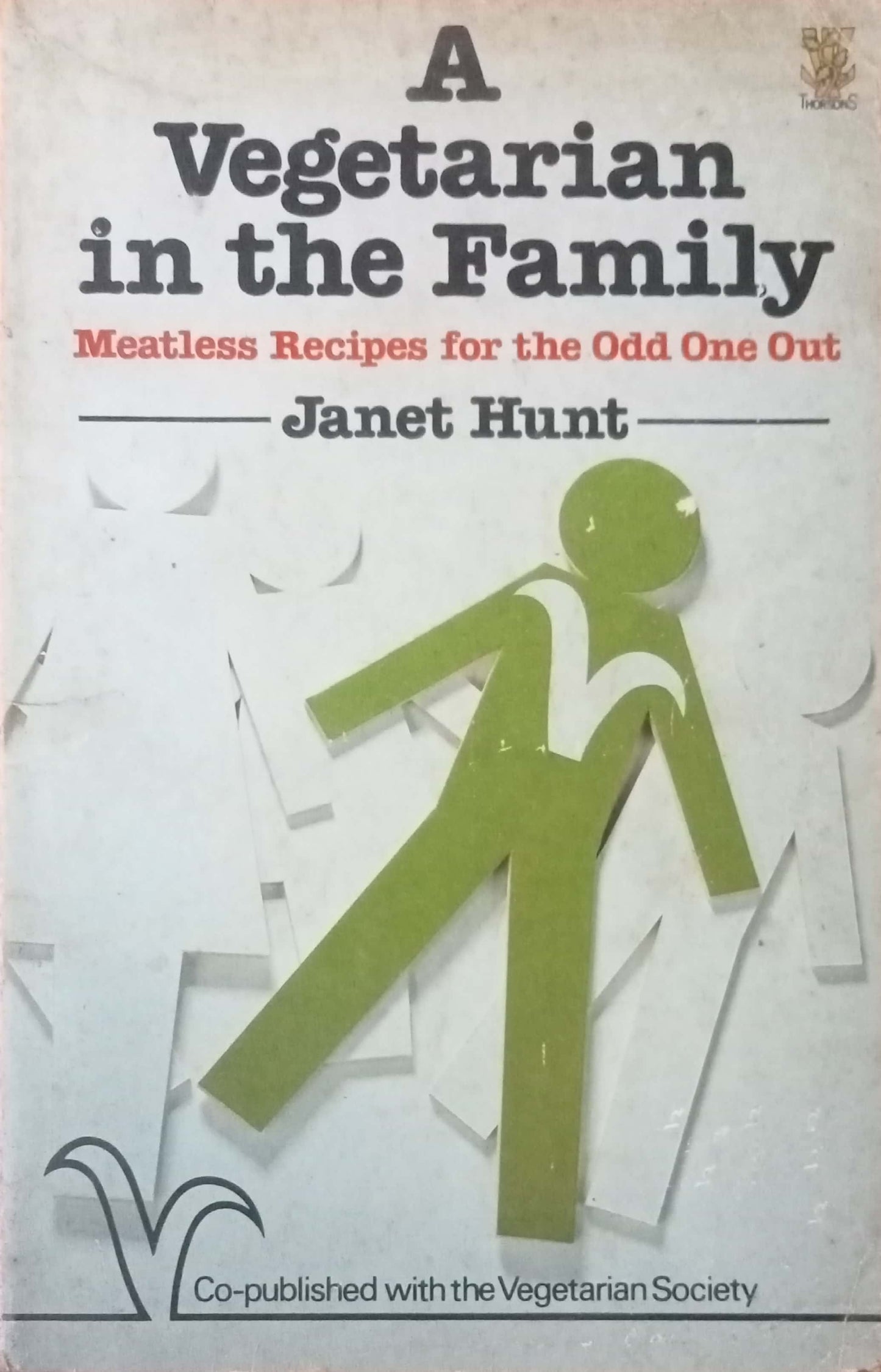 A Vegetarian In The Family by Janet Hunt