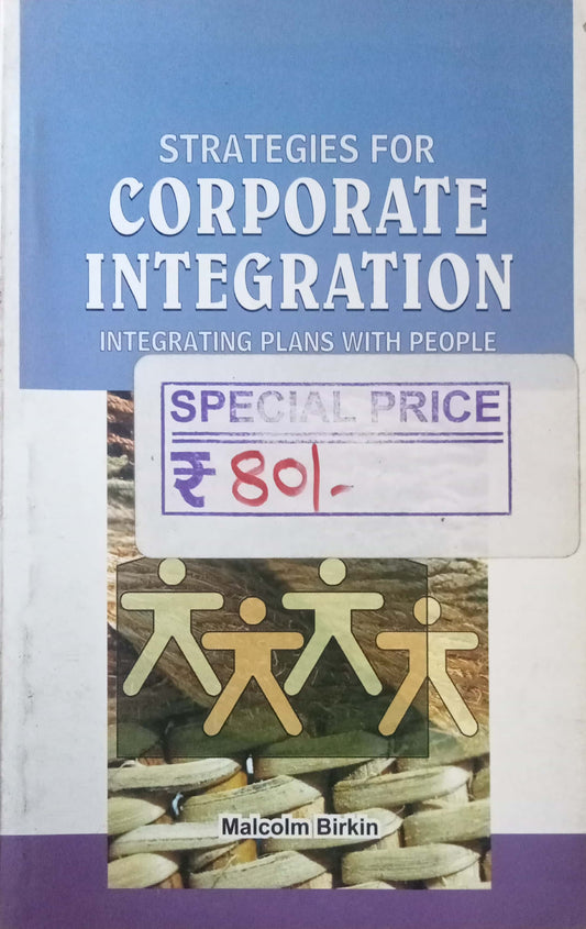Strategies For Corporate Integration by Malcolm Birkin