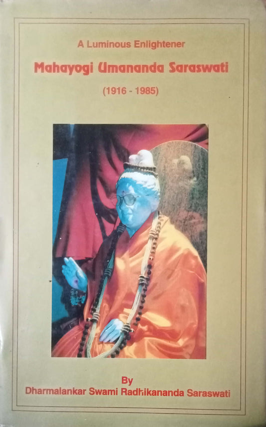 Mahayogi Umananda Saraswati by Swami Radhikananda Saraswati