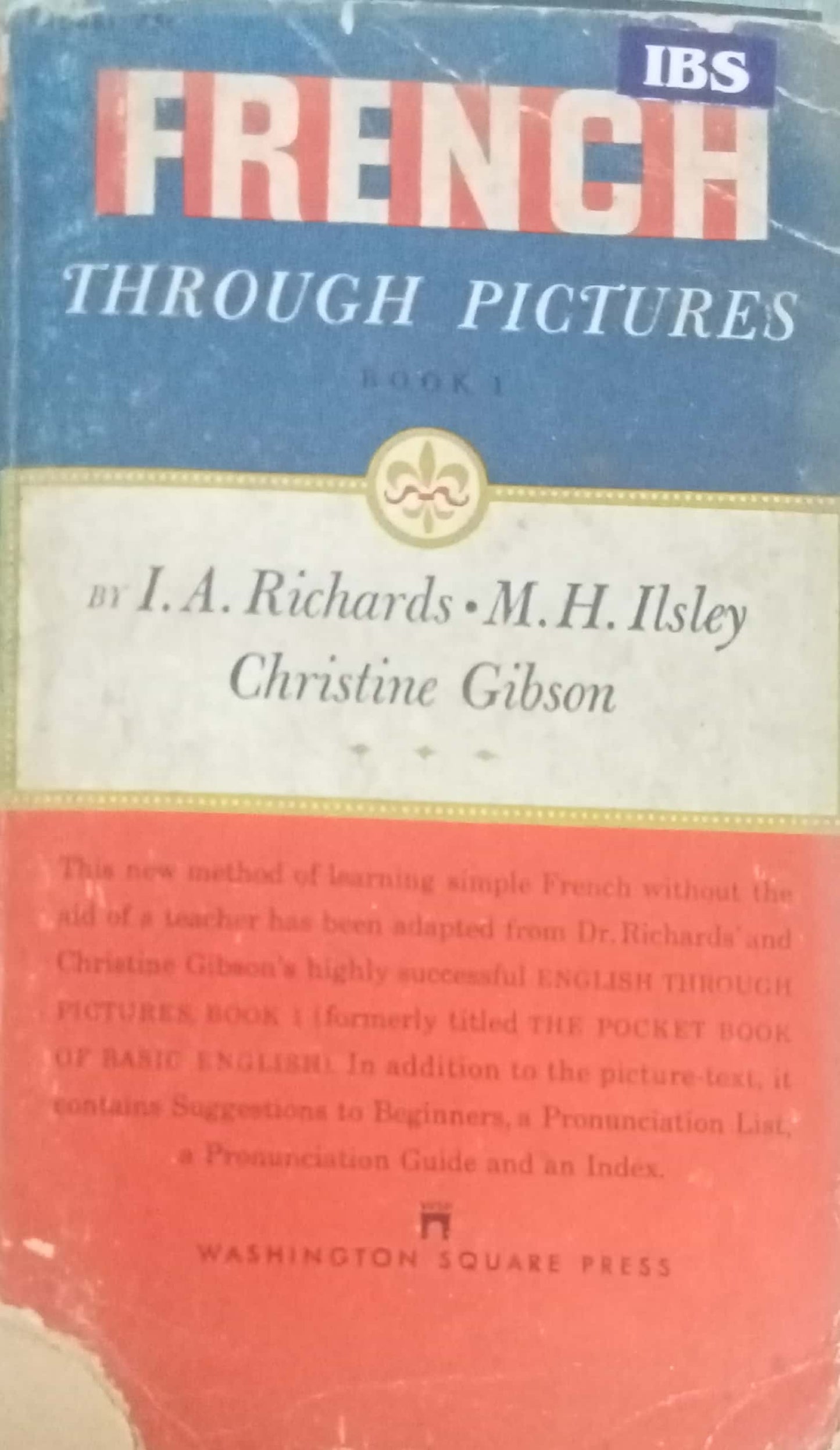 French Through Pictures by I.A. Richards