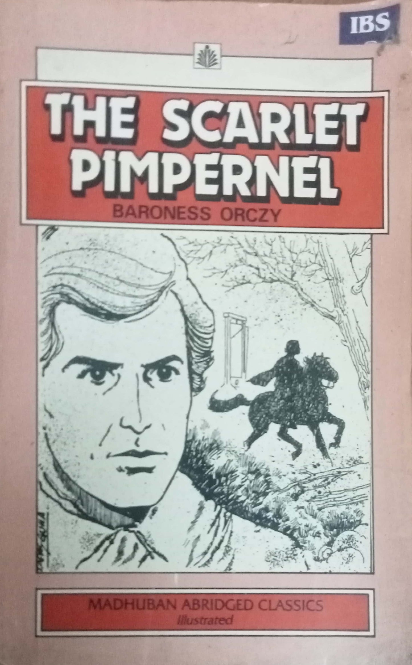 The Scarlet Pimpernel by Baroness Orczy