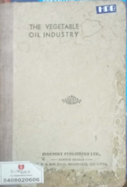 The Vegetable Oil Industry