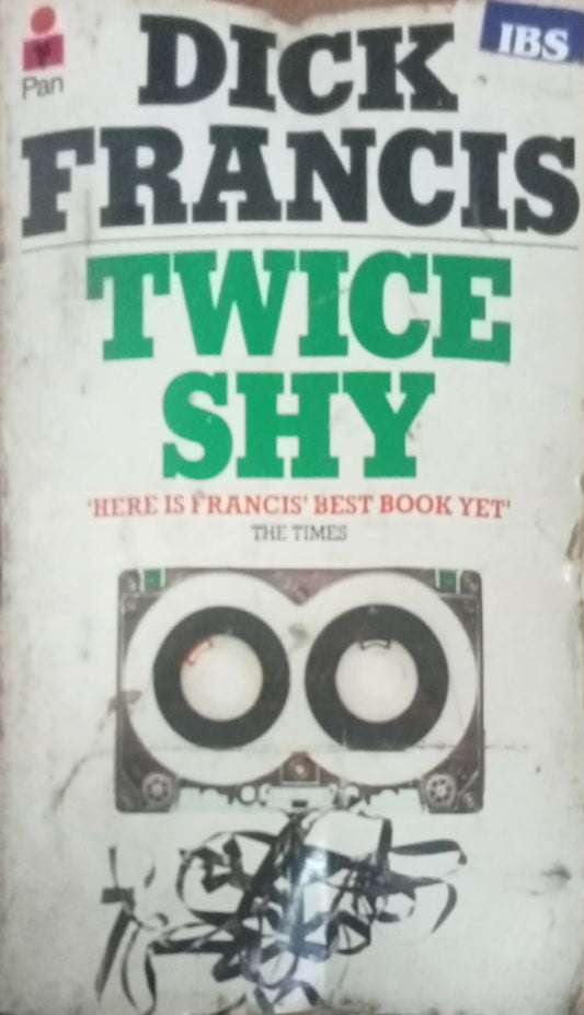 Twice Shy by Dick Francis