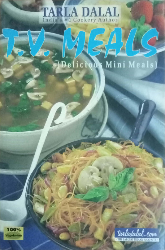 T.V. Meals Delicious Mini Meals by Tarla Dalal