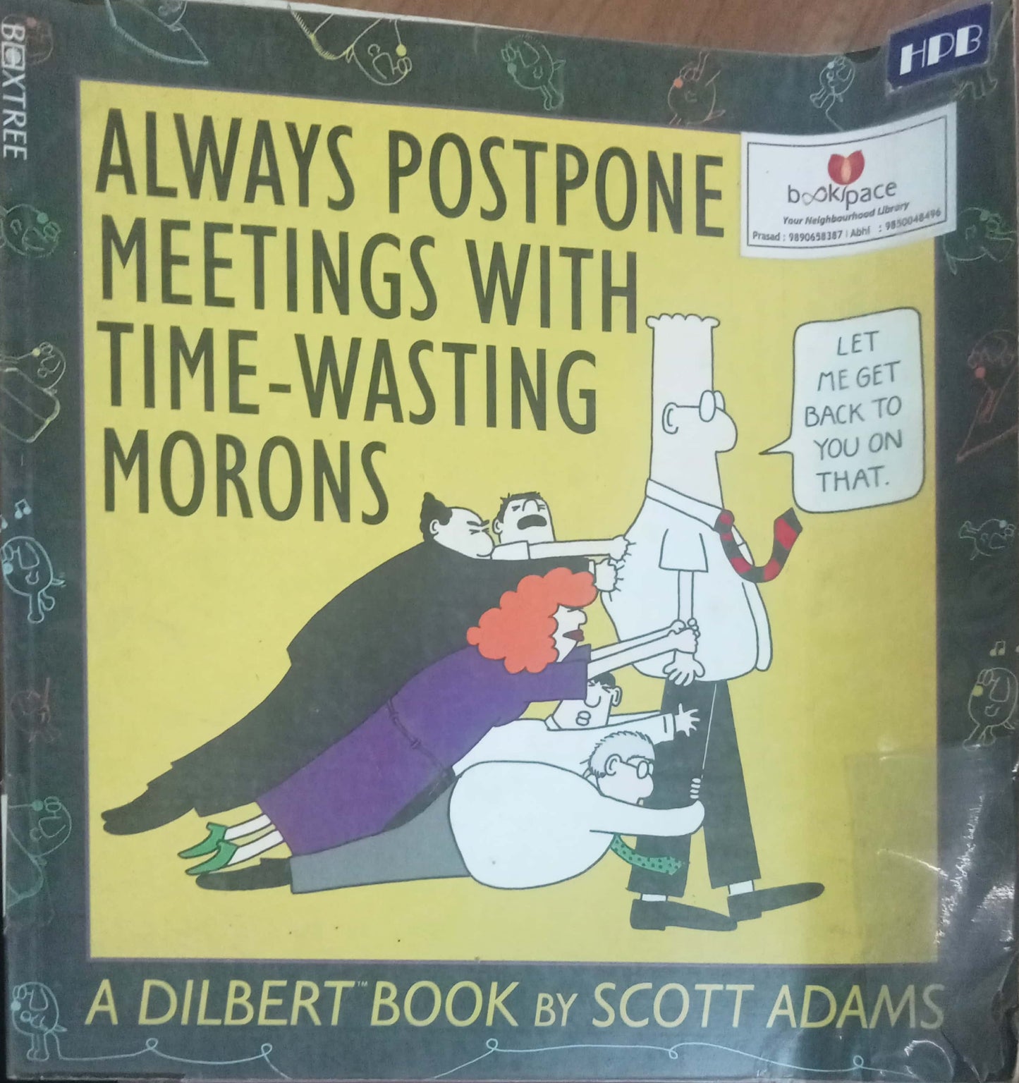Always Postpone Meetings With Time - Wasting Morons
