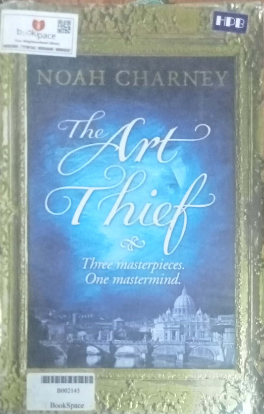 The Art Thief written by Noah Charney