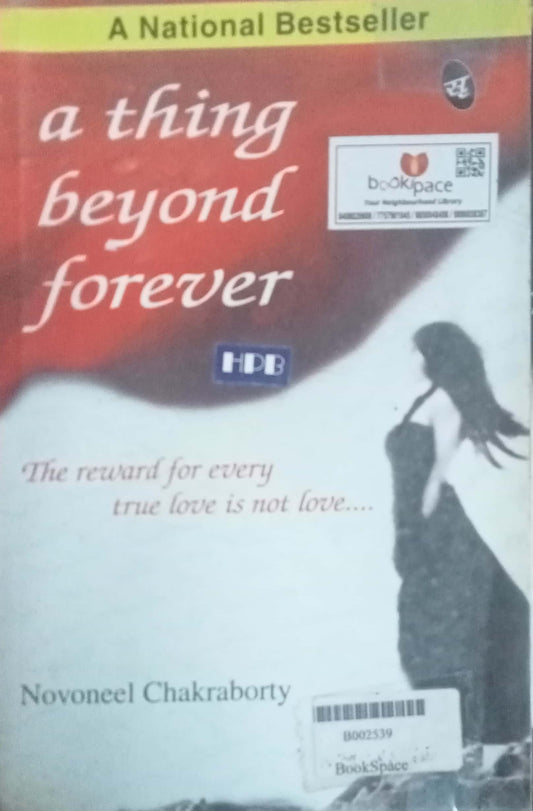 A Thing Beyond Forever by Novoneel Chakraborty
