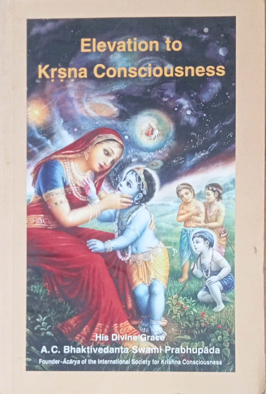 Elevation To Krsna Consciousness