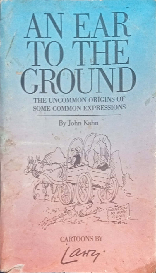 An Ear To The Ground by John Kahn