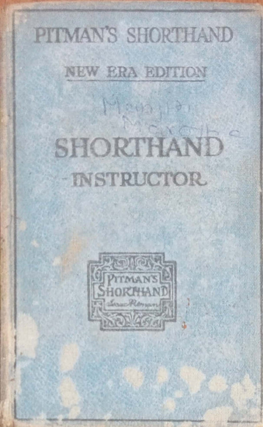 Shorthand Instructor by Pitmans Shorthand