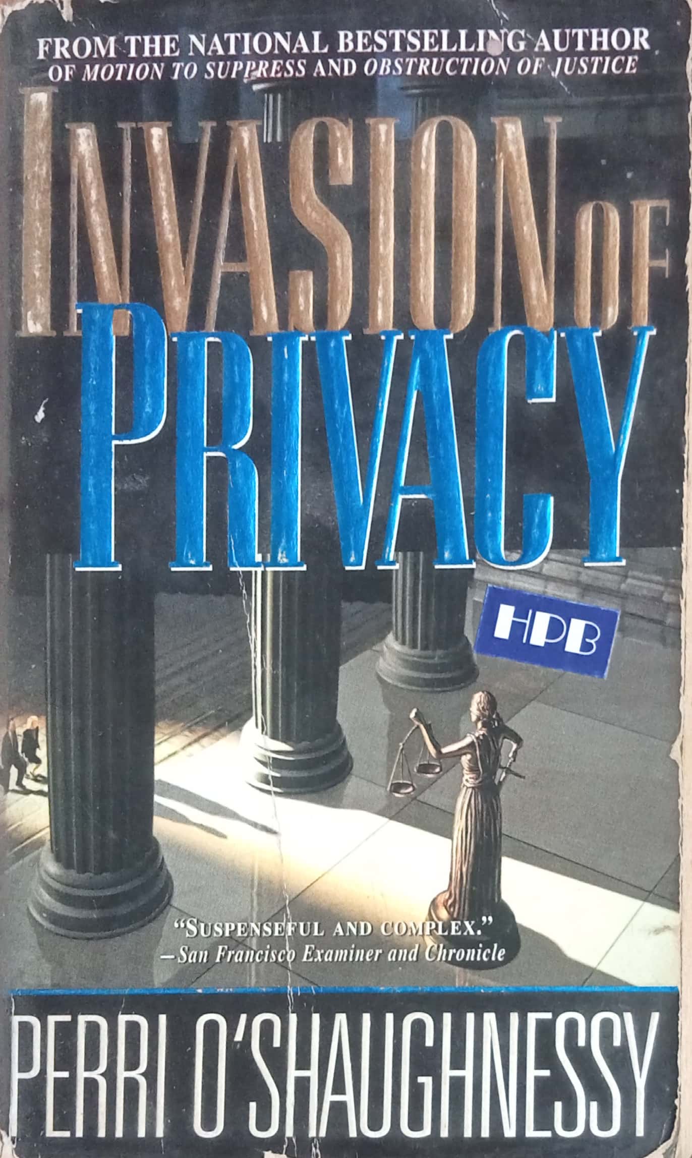 Incasion Of Pricacy by Perri O' Shaughnessy