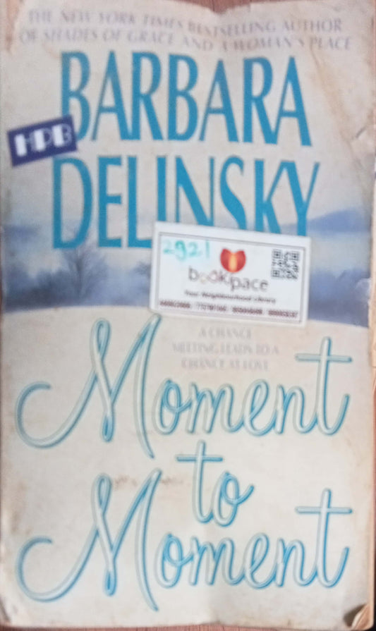 Moment To Moment by Barbara Delinsky