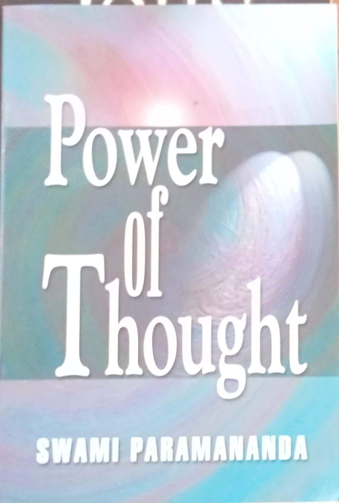 Power Of Thought by Swami Paramananda