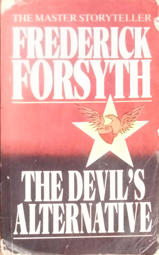 The Devil's Alternative by Frederick Forsyth