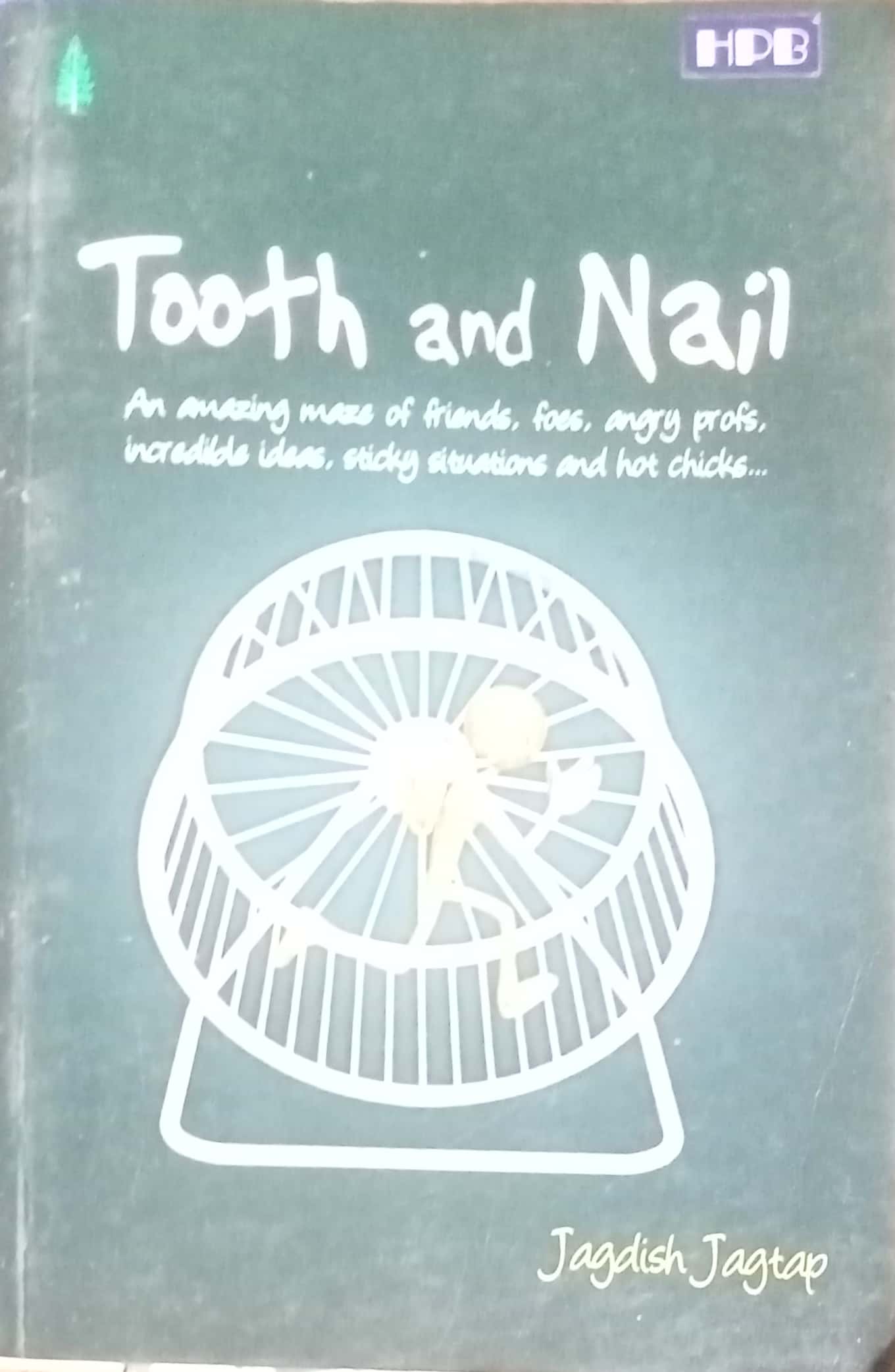 Tooth And Nail by Jagdish Jagtap