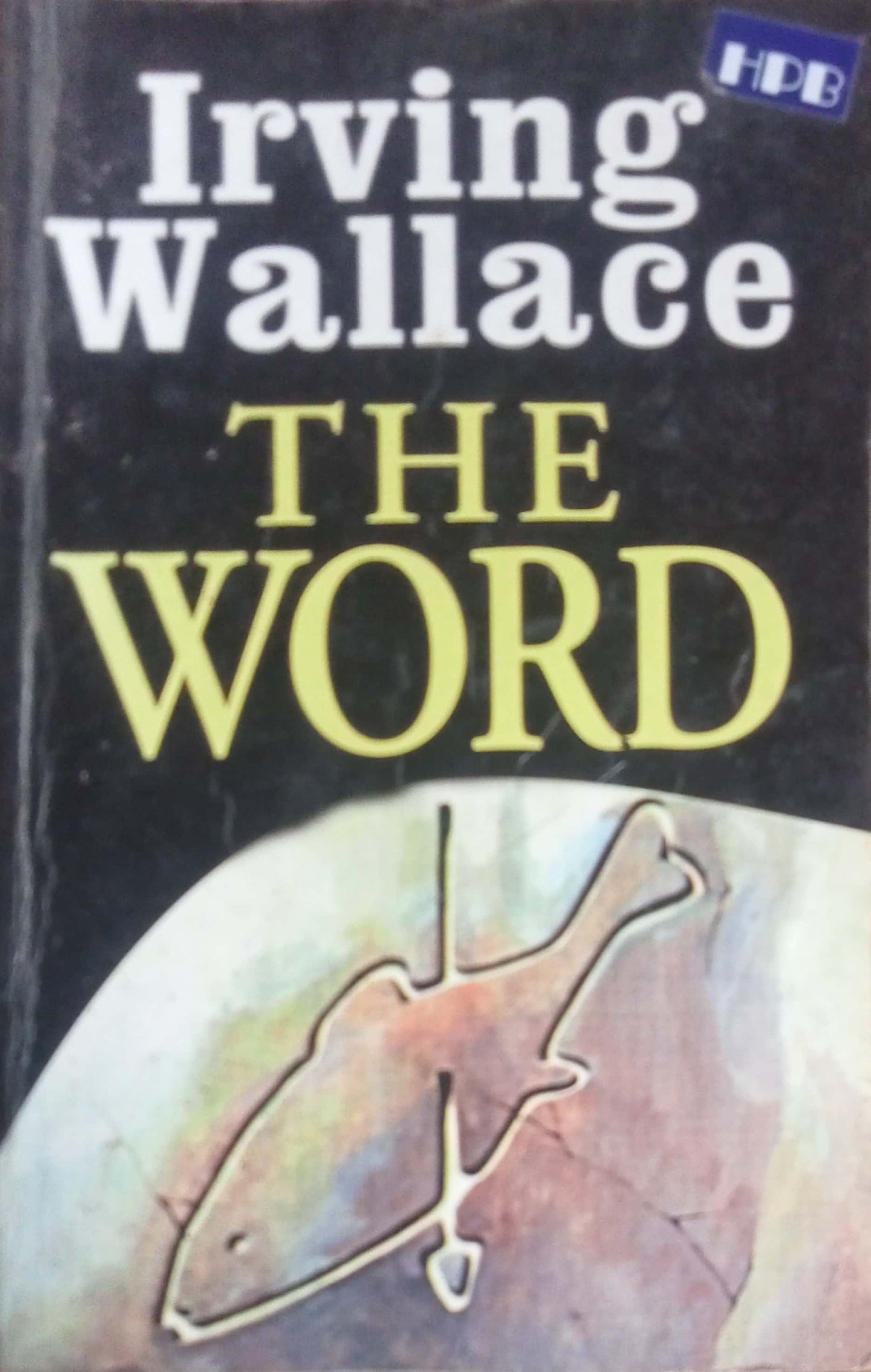 The Word by Irving Wallace