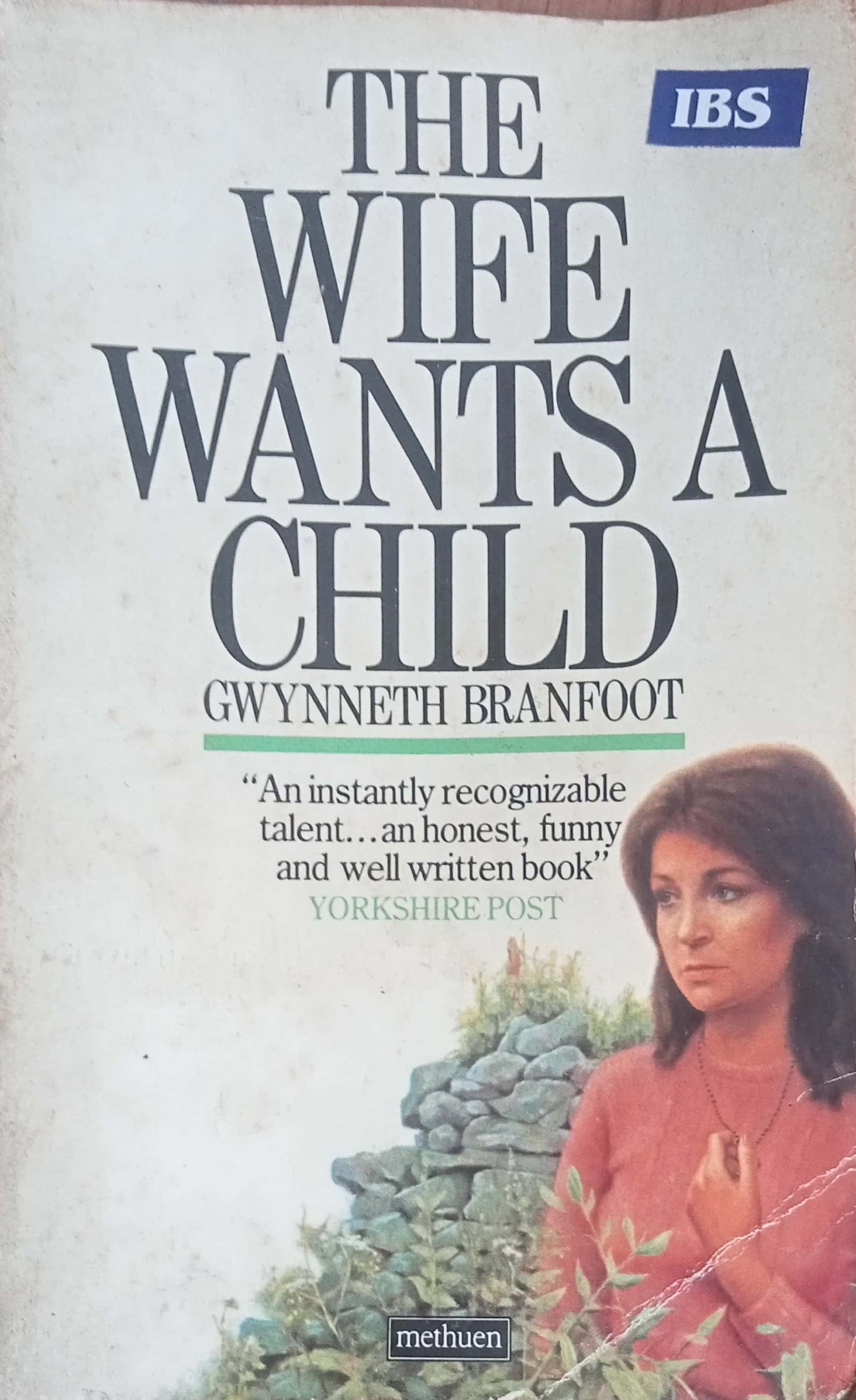 The Wife Wants A Child by Gwynneth Branfoot
