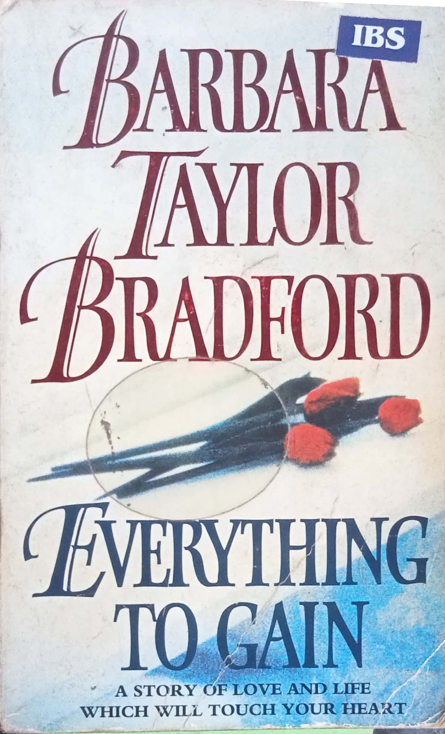 Everything To Gain by Barbara Taylor Bradford