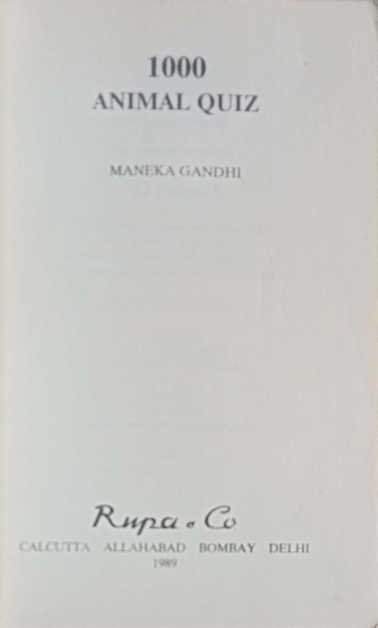 1000 Animal Quiz by Maneka Gandhi