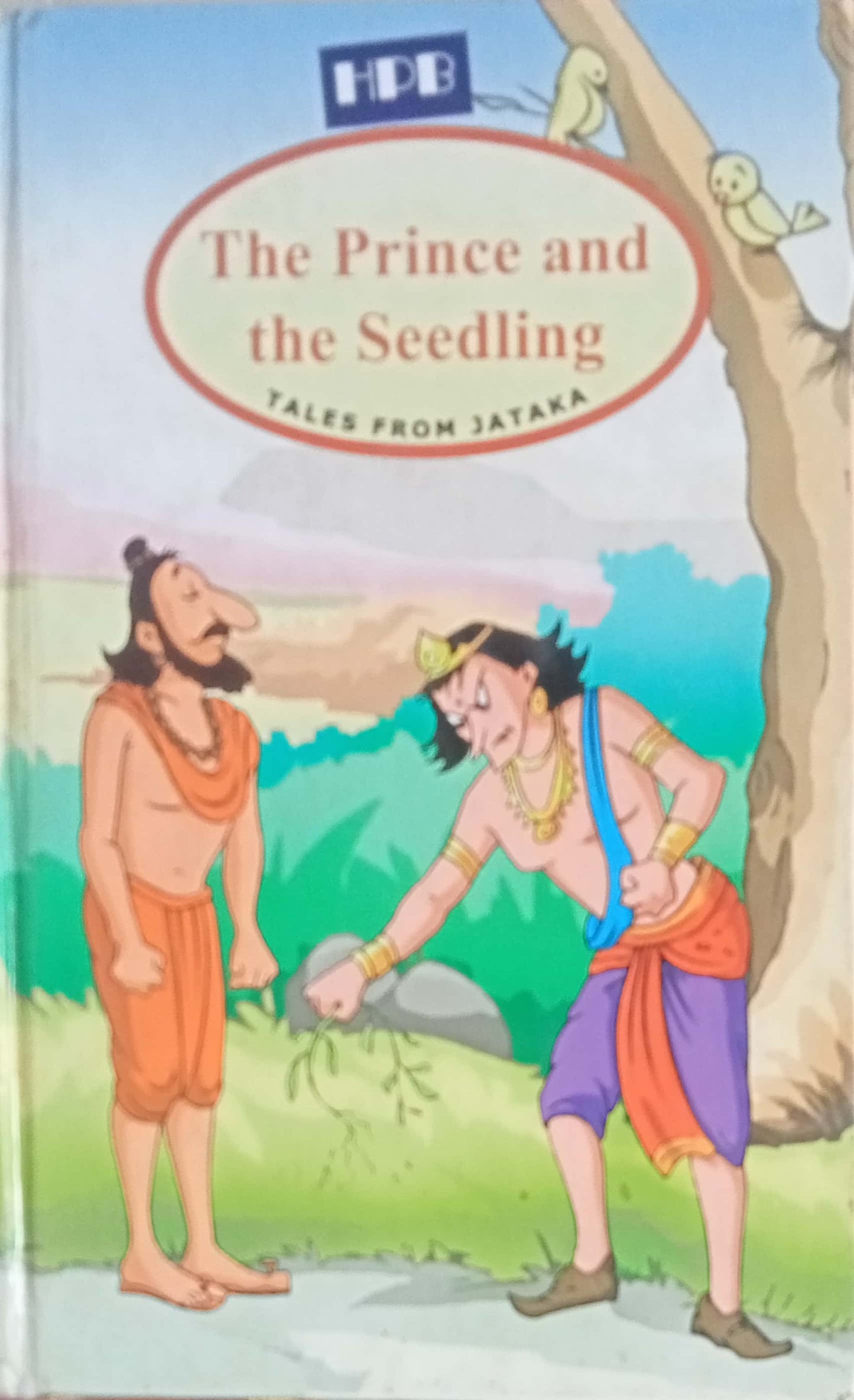 Tales From Jakata The Prince And The Seedling