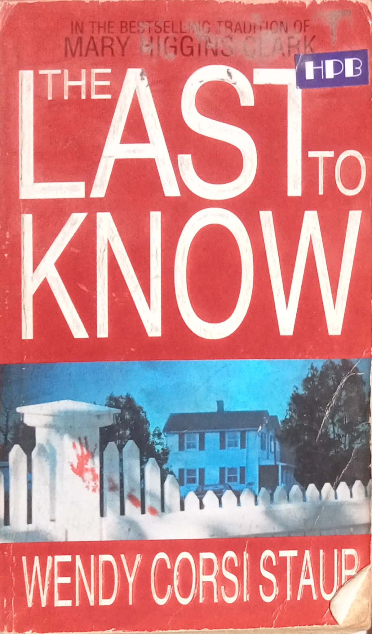 The Last to Know by Wendy Corsi Staub