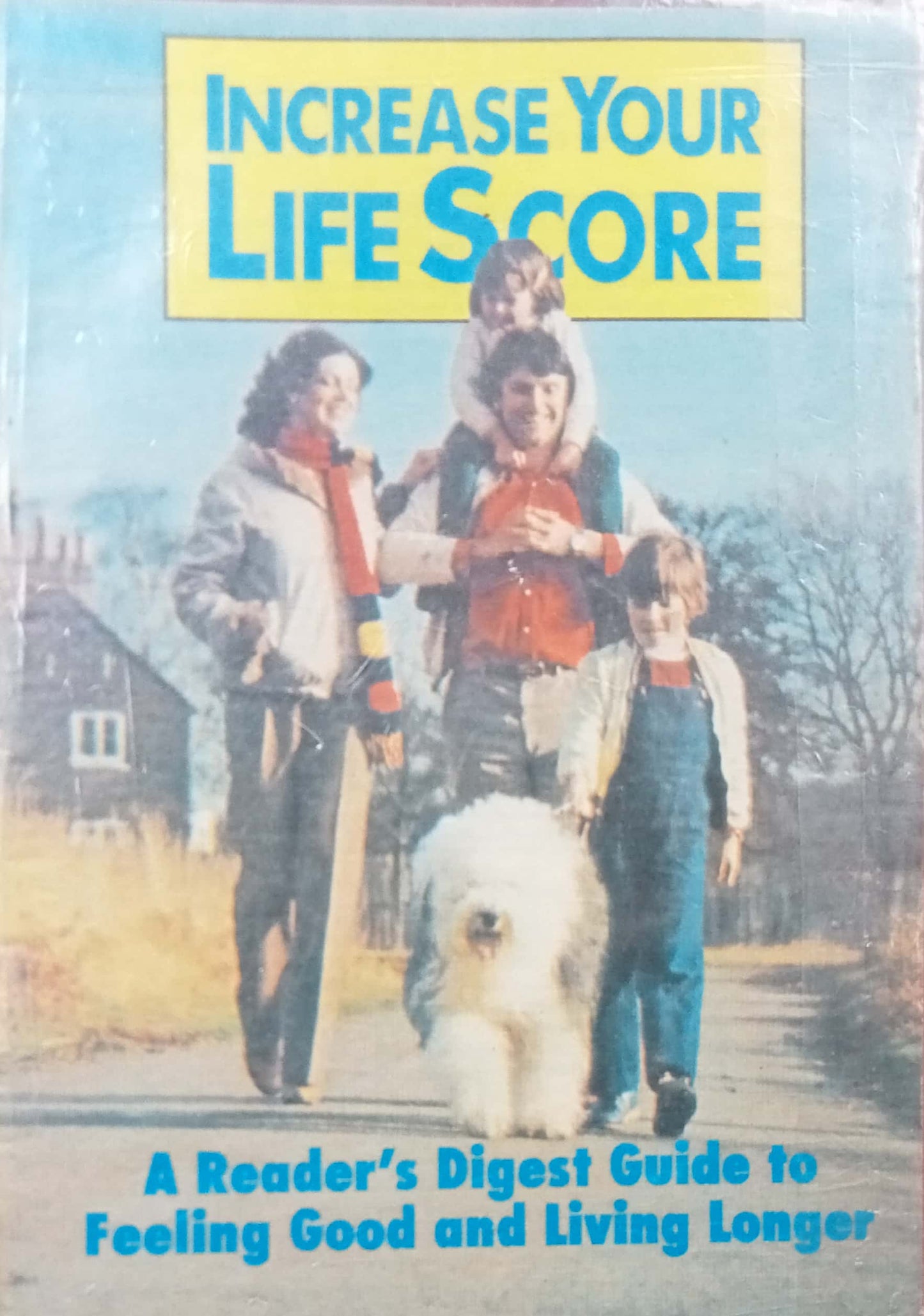 Increase Your Life Score