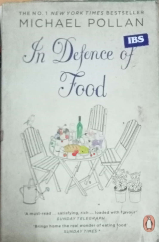 In Defence Of Food by Michael Pollan