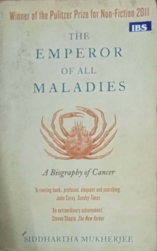 The Emperor Of All Maladies by Siddhartha Mukherjee