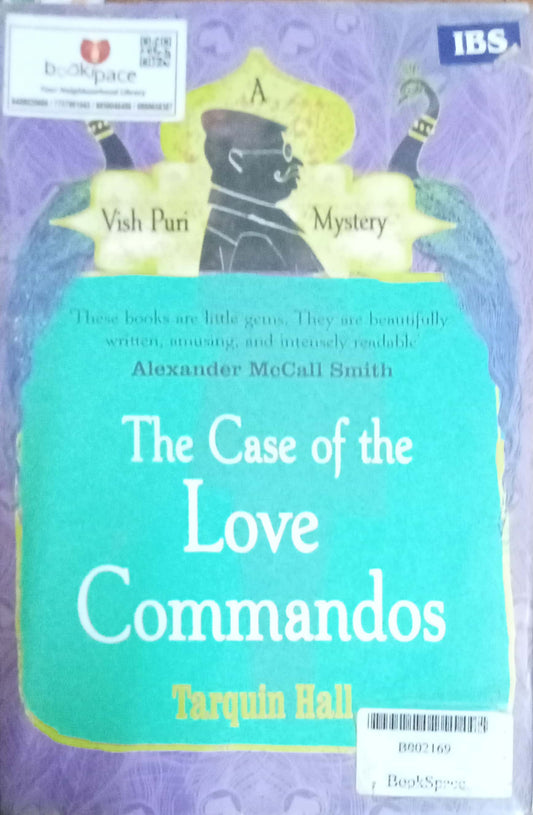 The Case Of The Lover Commandos by Alexander McCall Smith