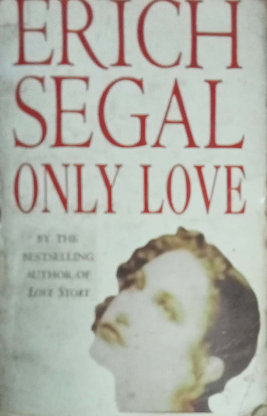 Only Love by Erich Segal