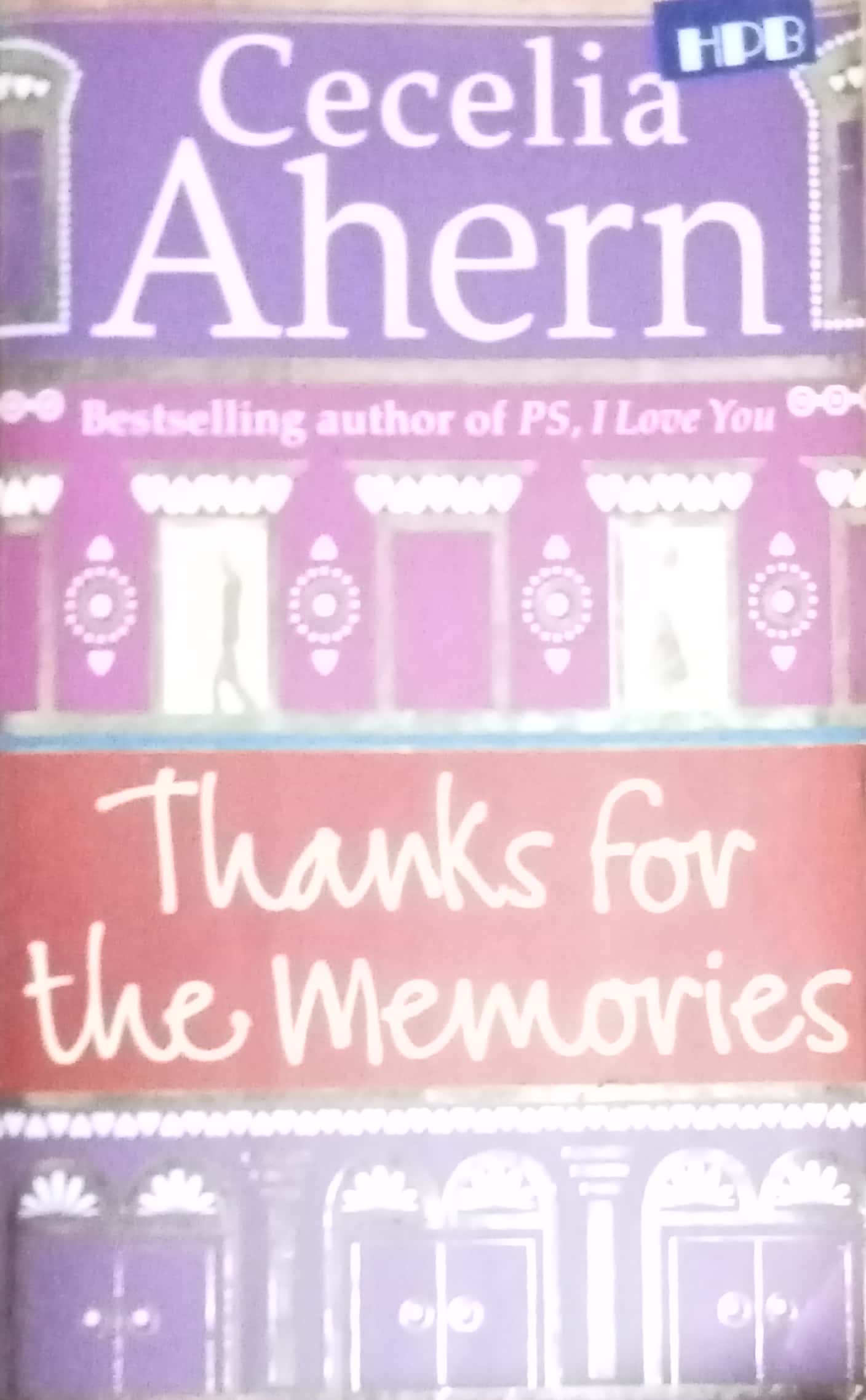 Thanks For The Memories By Cecelia Ahern