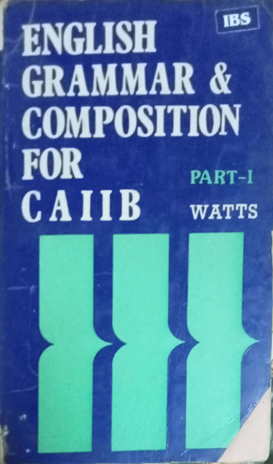 English Grammar Composition For CAIIB Part I