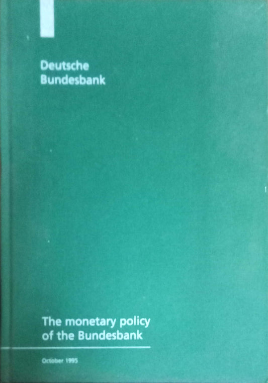 The monetary policy of the Bundesbank  (HD)