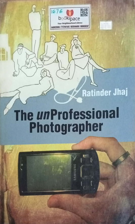 The UnProfrssional Photographer by Ratinder Jhaj