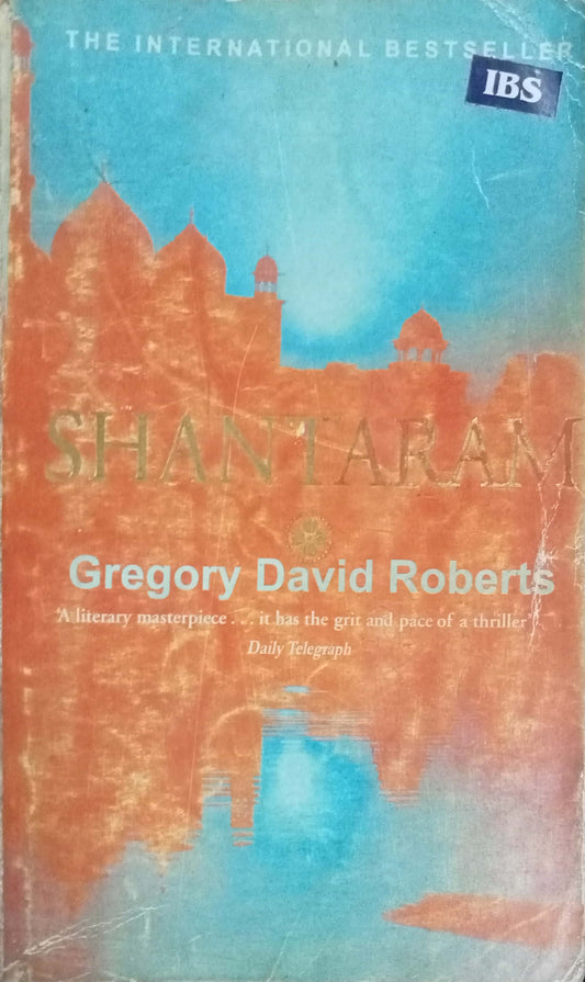 Shantaram by Gregory David Roberts