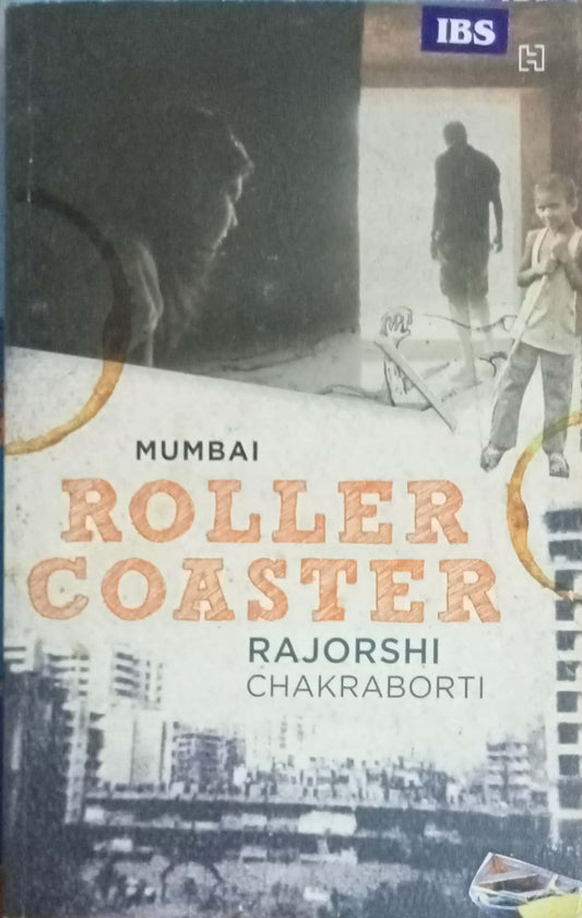 Mumbai Roller Coaster by Rajorshi Chakraborti