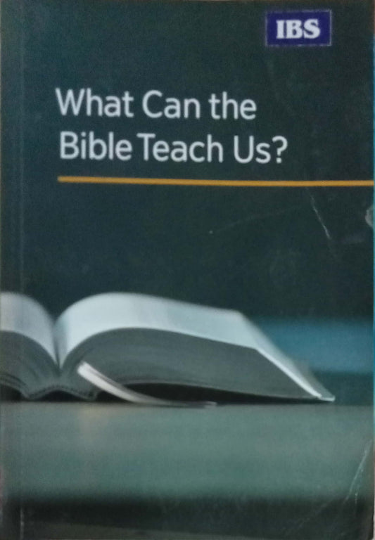 What Can The Bible Teach Us?