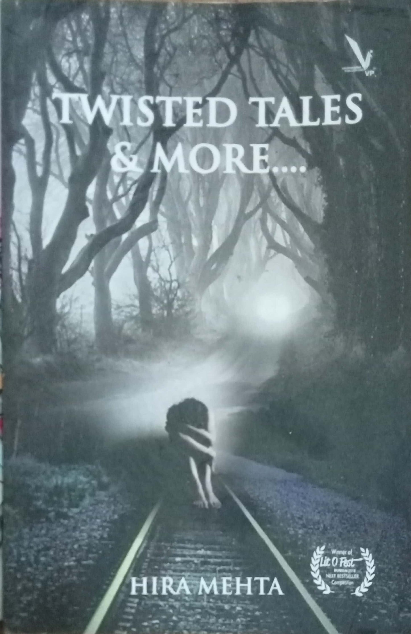 Twisted Tales & More by Hira  Mehta
