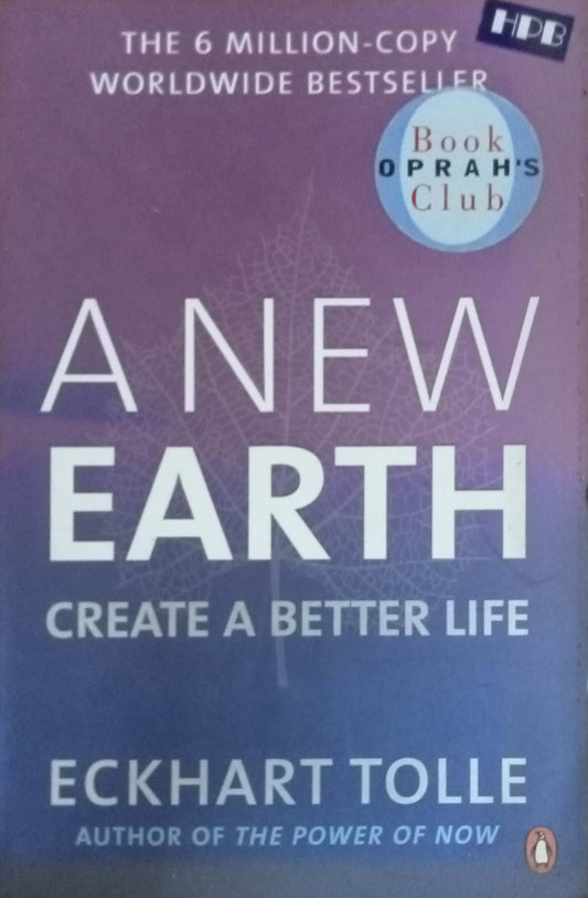 A New Earth Create New Life by Eckhart Tolle