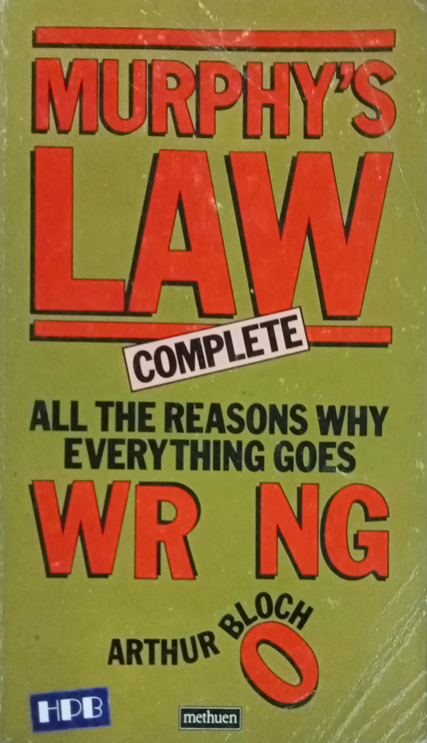 The Complete Murphy's Law by Arthur Bloch