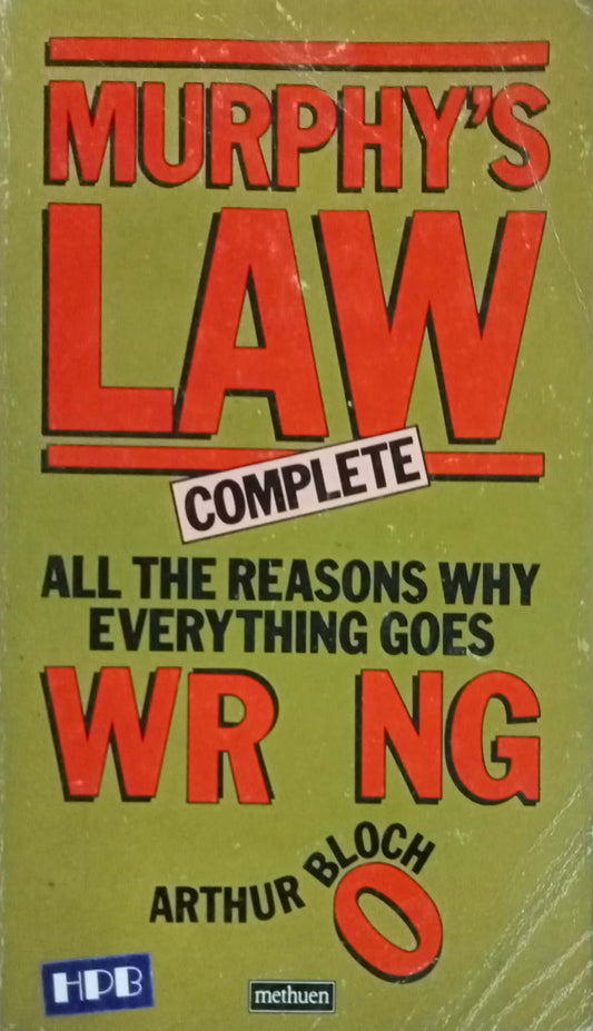 The Complete Murphy's Law by Arthur Bloch