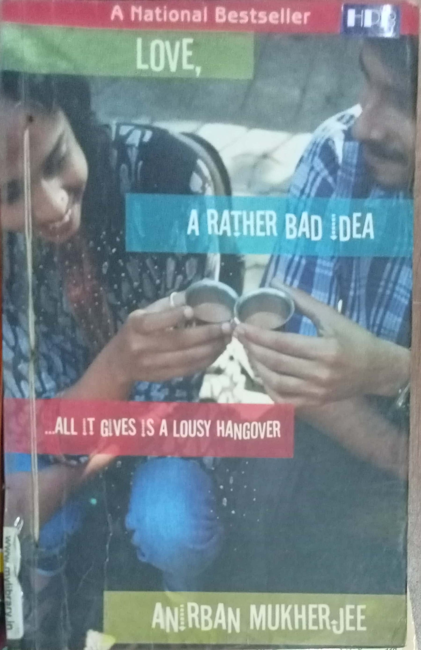 Love, A Rather Bad Idea by Anirban Mukherjee