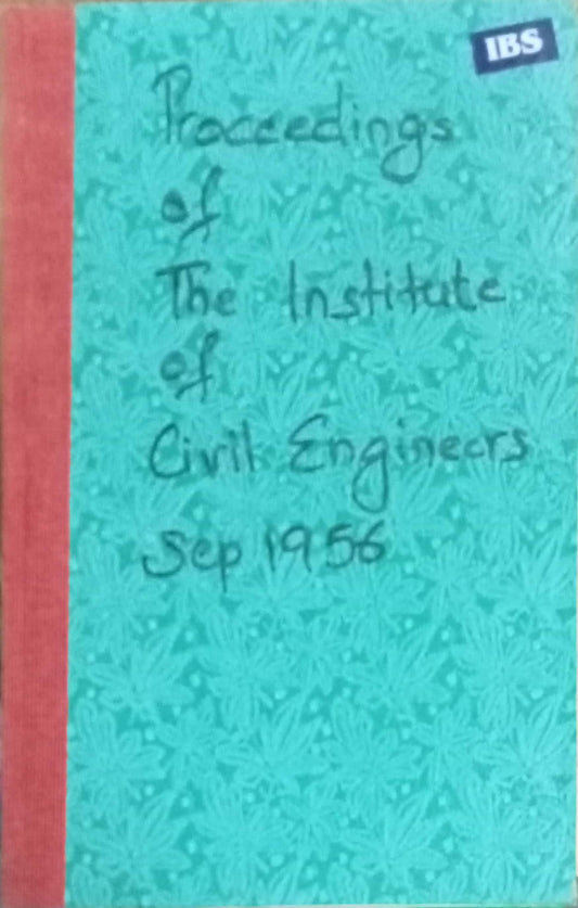 Proccedings Of The  Institute Of CIvil Engineers Sep 1956 (HD)