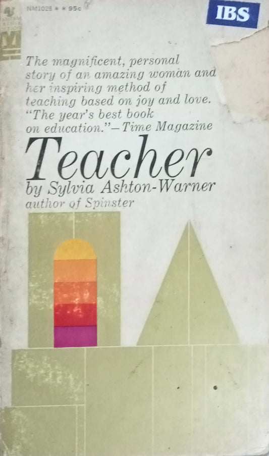 Teacher by Sylvia Ashton Warner