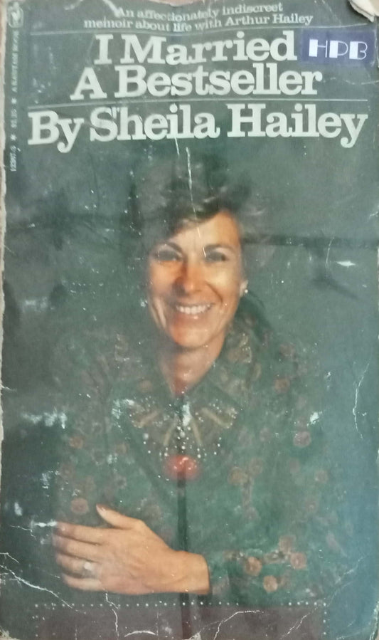 I Married A Bestseller by Sheila Hailey