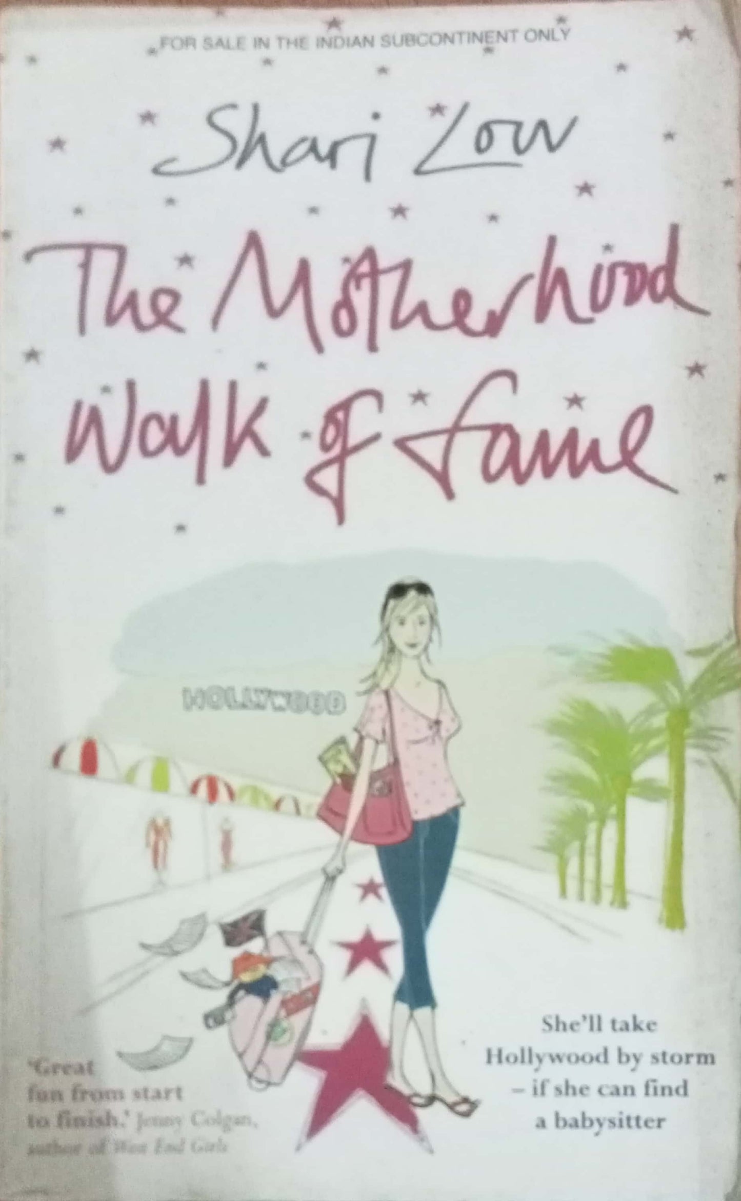 The Motherhood Walk of Fame" by Shari Low